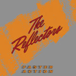 Reflectors (3), The : Faster Action (LP,Album)