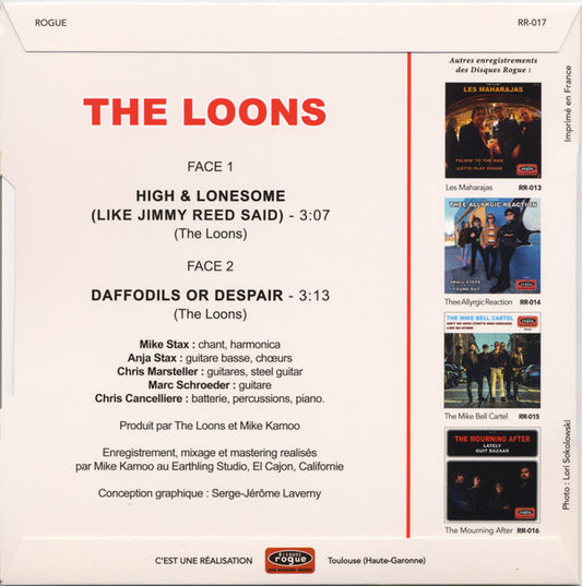 Loons, The : High & Lonesome (Like Jimmy Reed Said) (7",45 RPM,Single,Limited Edition,Stereo)