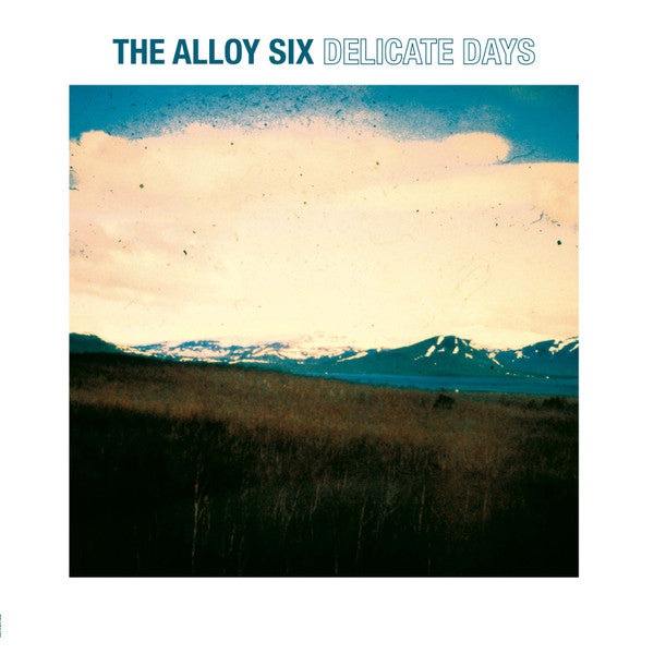 The Alloy Six : Delicate Days (LP)