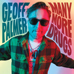 Geoff Palmer – Many More Drugs