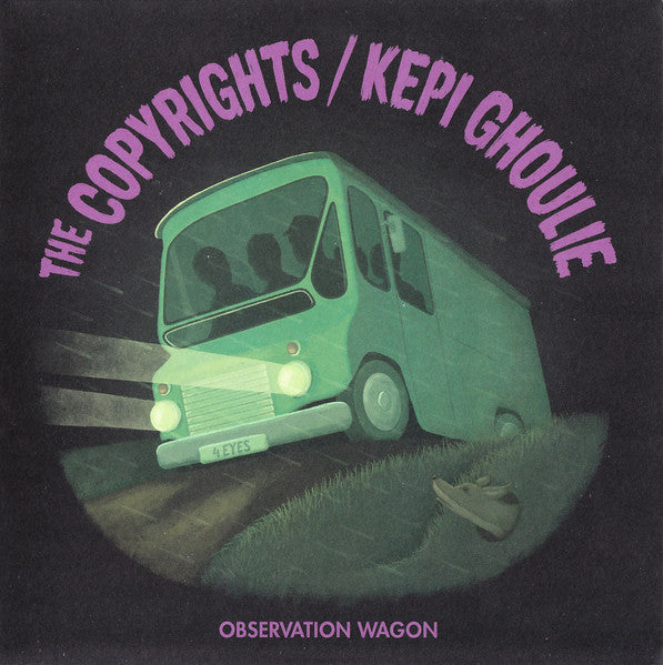 The Copyrights / Kepi Ghoulie – Observation Wagon