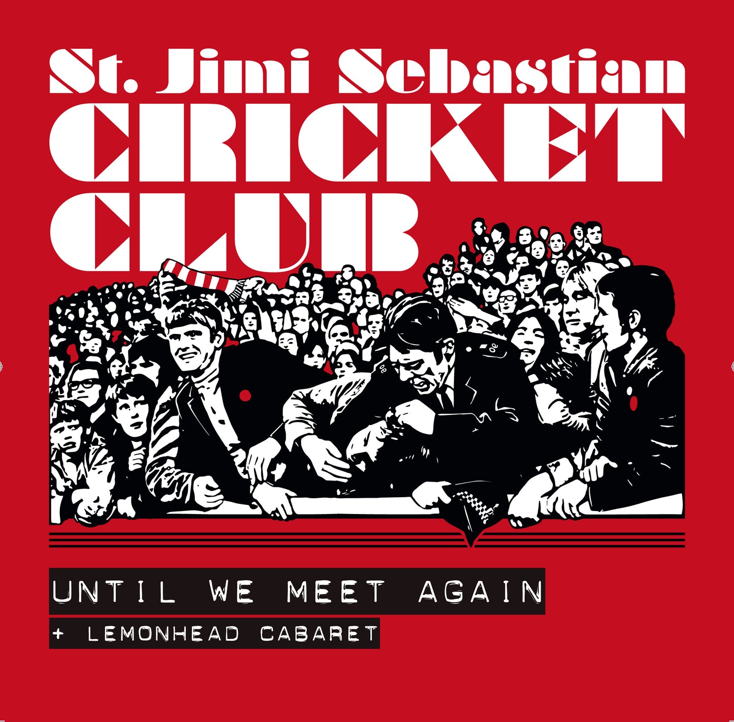 St. Jimi Sebastian Cricket Club - Until We Meet Again