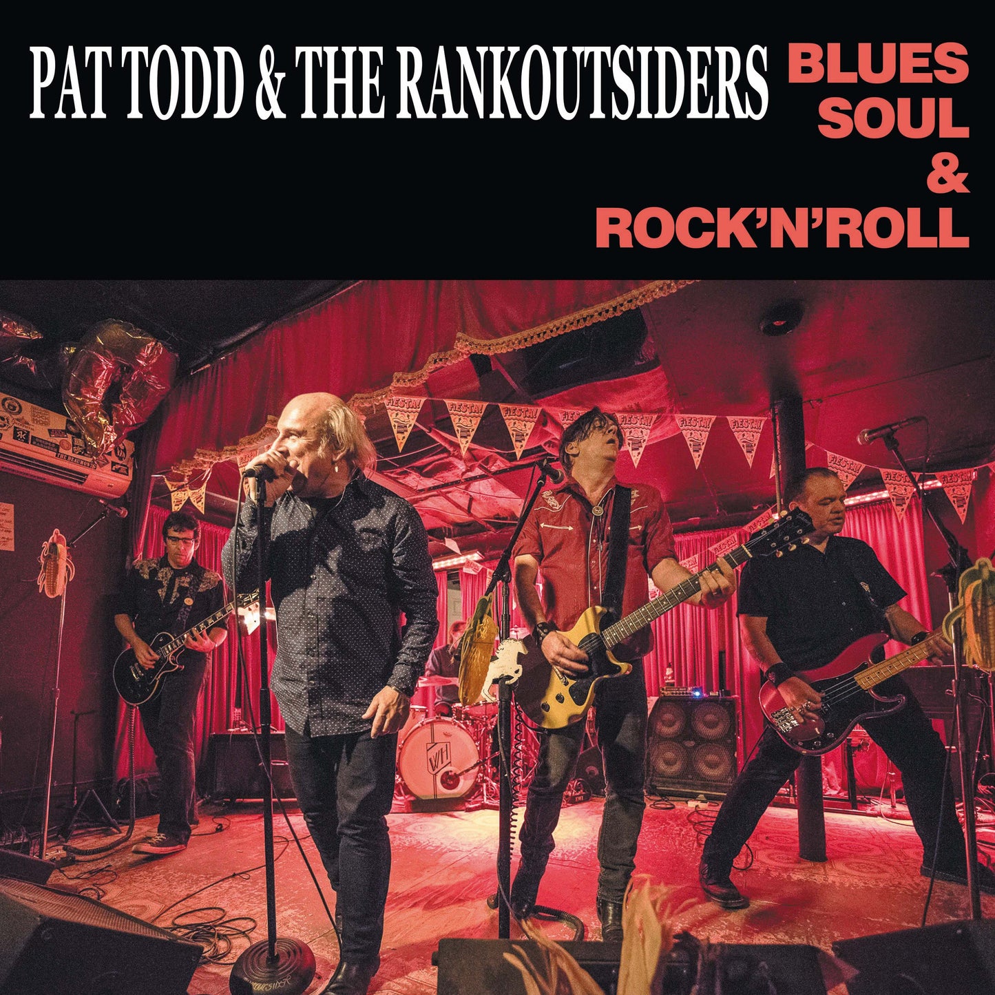 Pat Todd & The Rankoutsiders - Blues, Soul, & Rock 'N' Roll