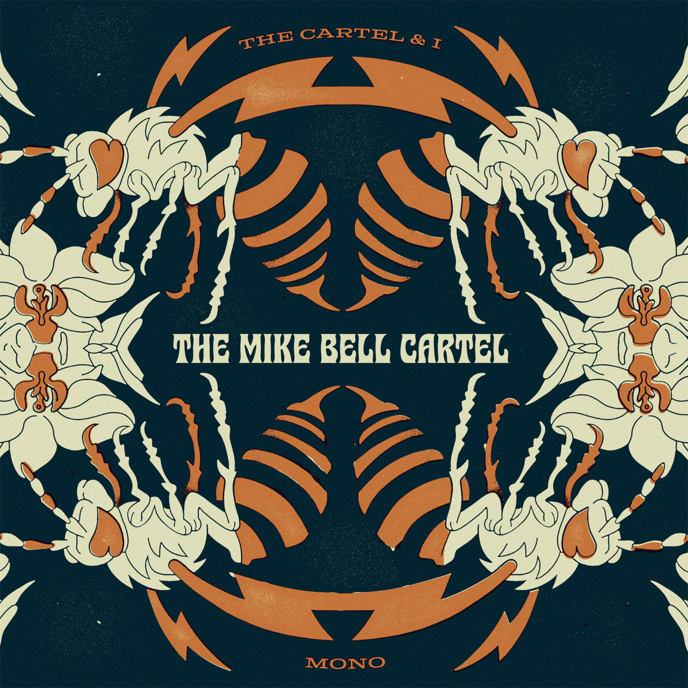 Mike Bell Cartel - The Cartel & I