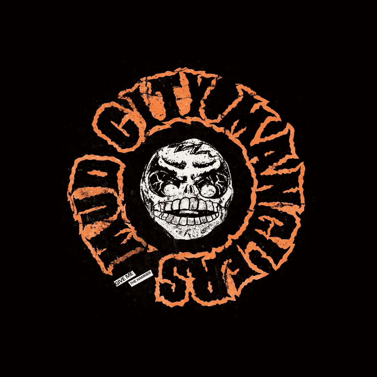 Mud City Manglers - Give Me the Hammer