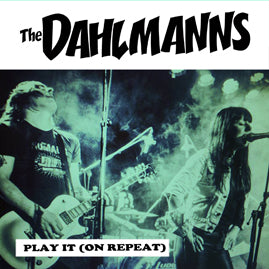 The Dahlmanns - Play it (On Repeat)