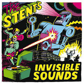 The Stents – Invisible Sound