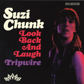 Suzi Chunk – Look Back And Laugh / Tripwire