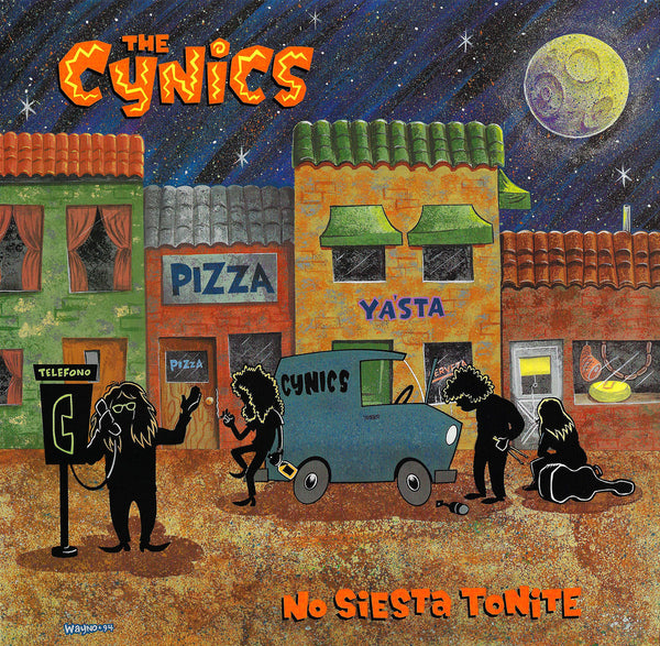 The Cynics  – No Siesta Tonite