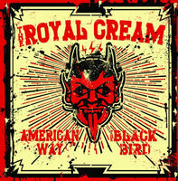 The Royal Cream – American Way / The Black Bird