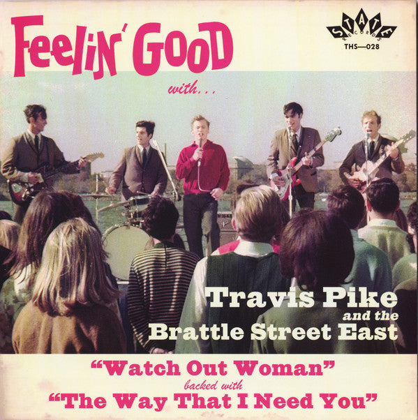 Travis Pike and the Brattle Street East – Watch Out Woman
