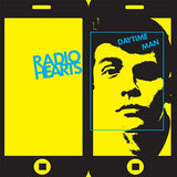 Radio Hearts (2) : Daytime Man (7",33 ⅓ RPM,EP,Limited Edition,Numbered)