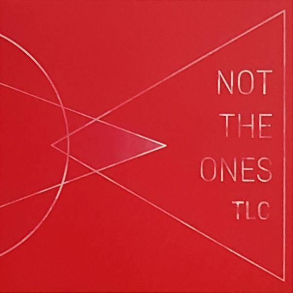 Not The Ones : TLC (LP,Album)