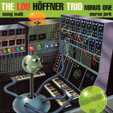 Lou Höffner Trio Minus One, The : Moog Walk (7",45 RPM,Single)