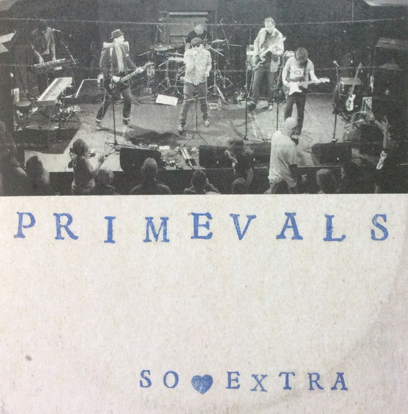Primevals, The : So Extra (7",33 ⅓ RPM,EP,Limited Edition,Numbered)