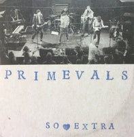 Primevals, The : So Extra (7",33 ⅓ RPM,EP,Limited Edition,Numbered)