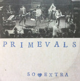 Primevals, The : So Extra (7",33 ⅓ RPM,EP,Limited Edition,Numbered)