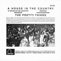 Pretty Things, The : A House In The Country (7",45 RPM,EP,Reissue,Mono)