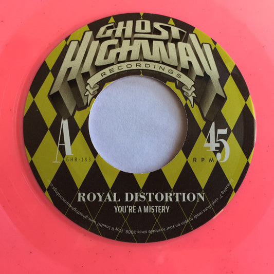 Royal Distortion : You Are A Mistery (7",45 RPM,Limited Edition,Numbered)