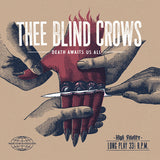 Thee Blind Crows : Death Awaits Us All (LP,Album)