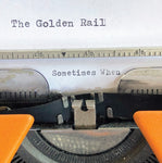 Golden Rail, The : Sometimes When (LP,Album)