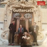 GUTTERCATS : Follow Your Instinct (LP)