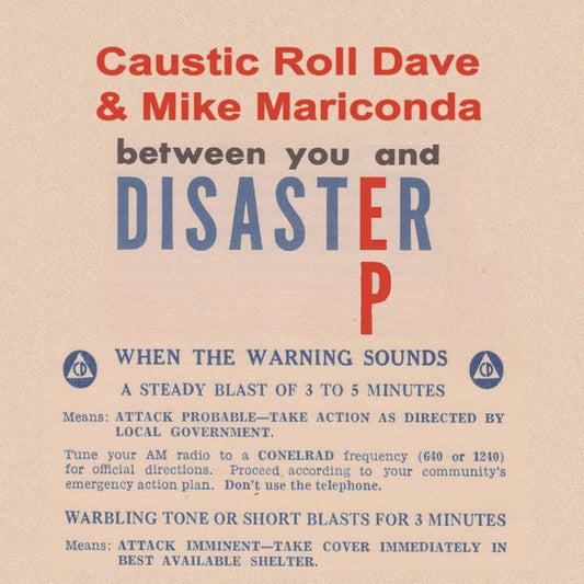 Caustic Roll Dave & Mike Mariconda : Between You And Disaster EP (7",45 RPM,EP,Limited Edition,Numbered)