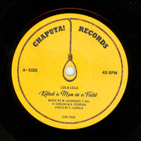 Lola Lola : Killed A Man In A Field (7",45 RPM,Single,Limited Edition,Mono)