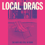 Local Drags : The Boys Are Still In Town (7",EP)