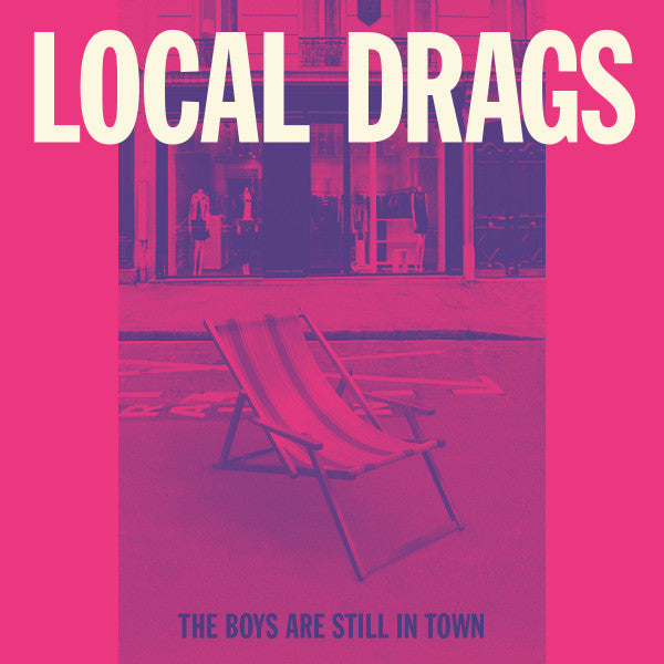 Local Drags : The Boys Are Still In Town (7",EP)