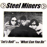 Steel Miners : Let's Roll (7",Single)