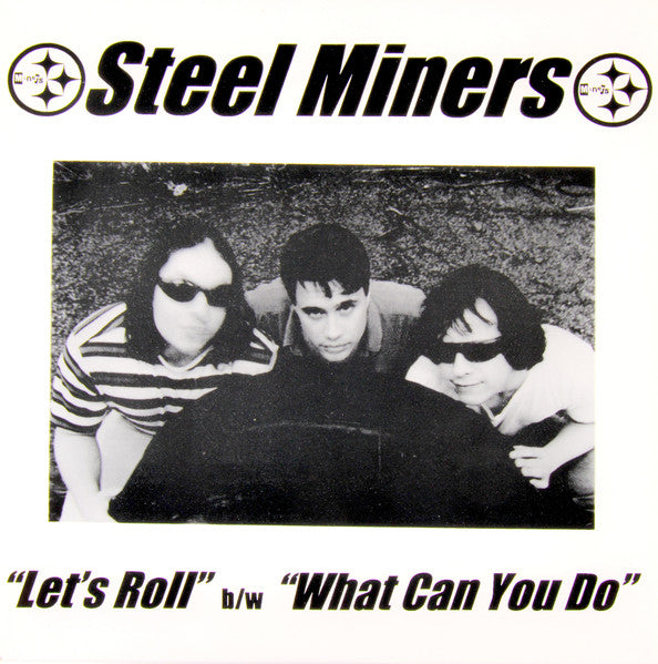 Steel Miners : Let's Roll (7",Single)