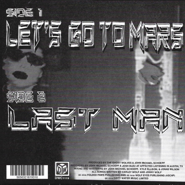 Ghost Wolves, The : Let's Go To Mars (7",45 RPM)