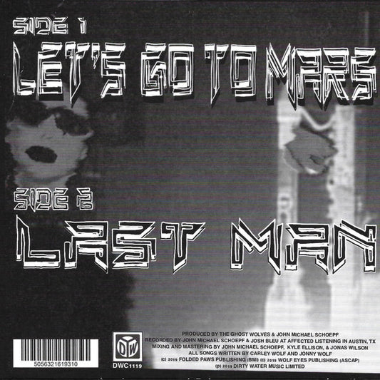 Ghost Wolves, The : Let's Go To Mars (7",45 RPM)