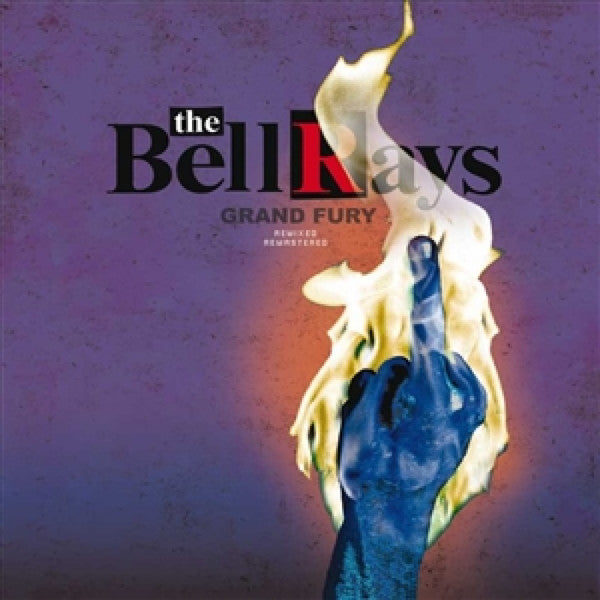 Bellrays, The : Grand Fury - Remixed / Remastered (LP,Album,Remastered,Stereo)