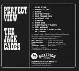 Jack Cades, The : Perfect View (Album)