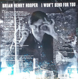 Brian Hooper : I Won't Bend For You (LP,Album)