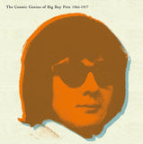 Big Boy Pete : The Cosmic Genius Of Big Boy Pete 1965-1977 (LP,Compilation)