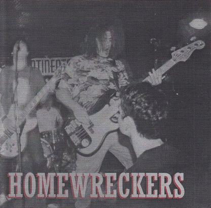 Homewreckers (2) : I Want More B/W Built To Last (7",45 RPM,Single,Limited Edition)