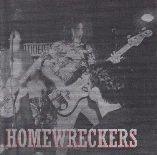 Homewreckers (2) : I Want More B/W Built To Last (7",45 RPM,Single,Limited Edition)
