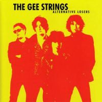 Gee Strings, The : Alternative Losers (LP)