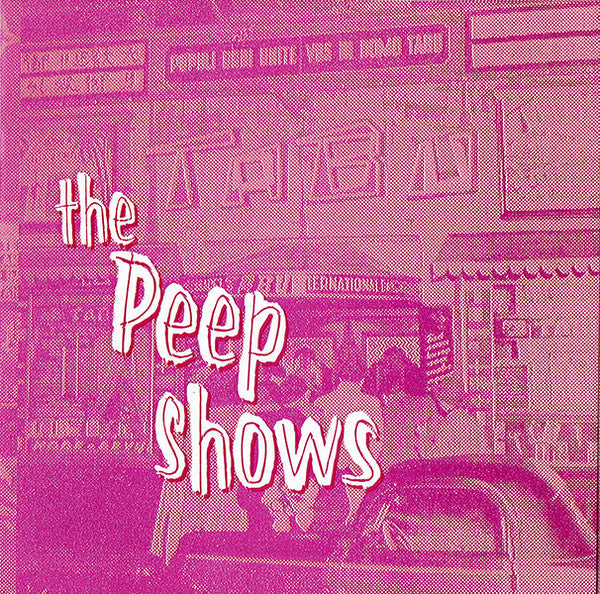 Peepshows, The : Go To Hell / Thy Will (7",45 RPM,Single,Limited Edition)