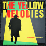 Yellow Melodies, The : Pleasant Dreams (LP,Album)