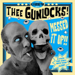 Thee Gunlocks : Messed It Up!! (12",45 RPM,Maxi-Single)