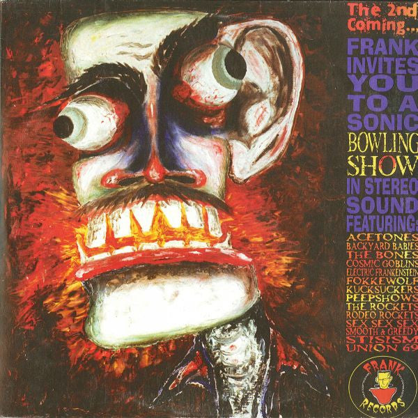 Various : The 2nd Coming ... Frank Invites You To A Sonic Bowlingshow! (10",33 ⅓ RPM,Compilation,Stereo)