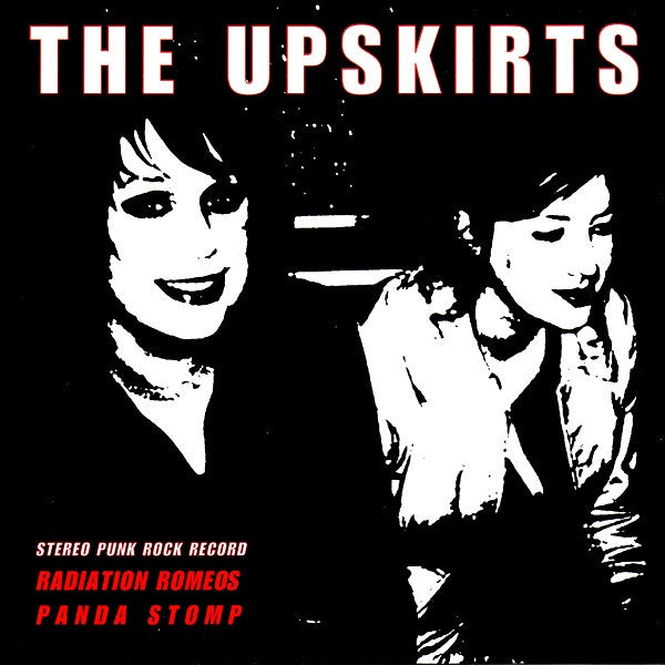 Upskirts, The : Radiation Romeos / Panda Stomp (7",Single,45 RPM)