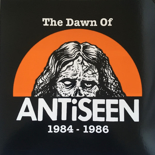 Antiseen : The Dawn Of Antiseen 1984 - 1986 (LP,Compilation,Limited Edition,Reissue,Remastered)