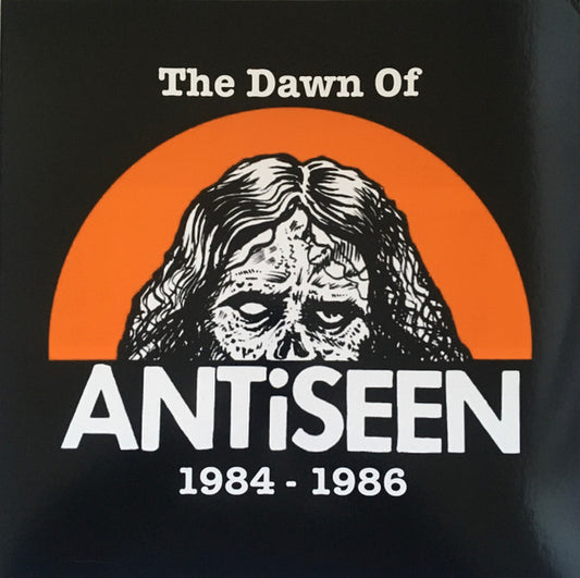 Antiseen : The Dawn Of Antiseen 1984 - 1986 (LP,Compilation,Limited Edition,Reissue,Remastered)