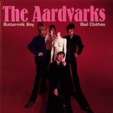 Aardvarks, The : Buttermilk Boy / Bad Clothes (7",Single,45 RPM)