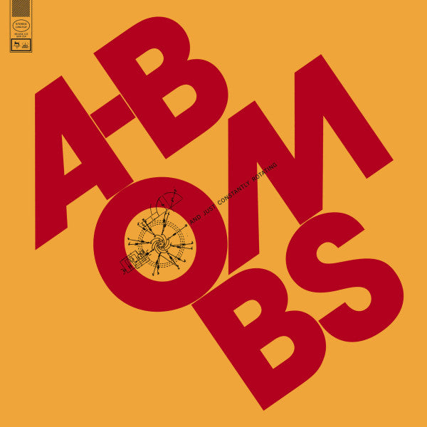 A-Bombs : And Just Constantly Rotating (LP,Album,Reissue)